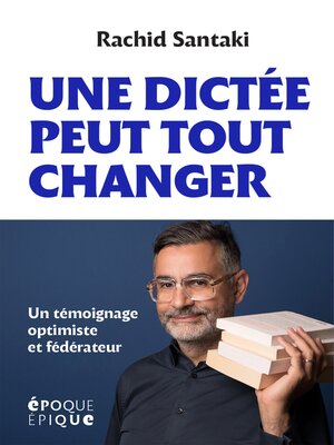 cover image of Une dictée pour tout changer